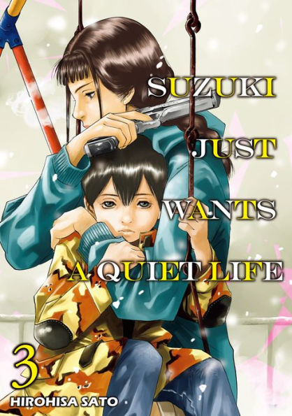 SUZUKI JUST WANTS A QUIET LIFE: Volume 3