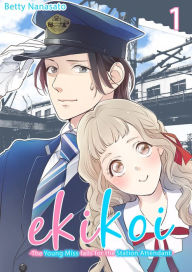 Title: Ekikoi: The Young Miss Falls for the Station Attendant: Chapter 1, Author: Betty Nanasato