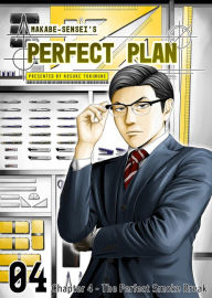 Title: Makabe-sensei's Perfect Plan: Chapter 4, Author: Kosuke Tokimune