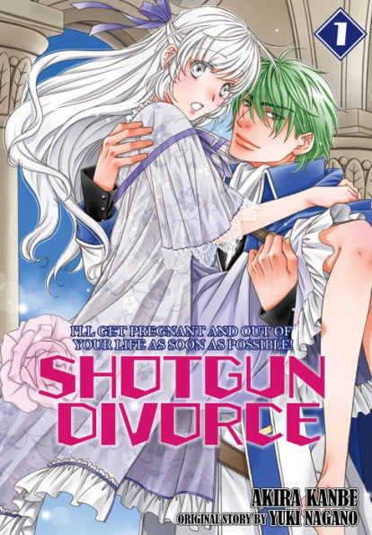 SHOTGUN DIVORCE I'LL GET PREGNANT AND OUT OF YOUR LIFE AS SOON AS POSSIBLE!: Volume 1