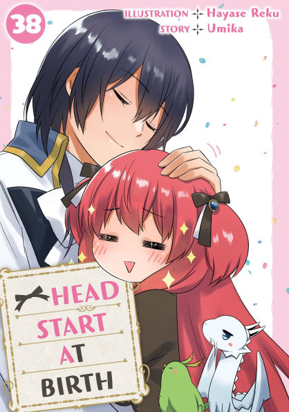 HEAD START AT BIRTH: Chapter 38