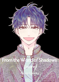 Title: From the World of Shadows: : Encore, Author: Amane Takaoka