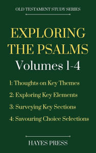 Title: Exploring The Psalms: Volumes 1-4, Author: Hayes Press