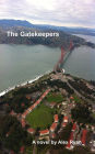 The Gatekeepers (Bruce Highland, #1)