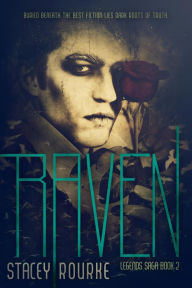Title: Raven (The Legends Saga, #2), Author: Stacey Rourke
