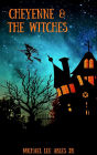 Cheyenne & The Witches