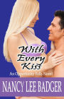 With Every Kiss
