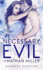 Necessary Evil of Nathan Miller (Nightmares Trilogy, #2)