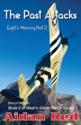 Eight's Warning: The Past Attacks (West's Ghost Ranch, #2)