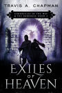 Exiles of Heaven (Chronicles of the Way & the Darkness)