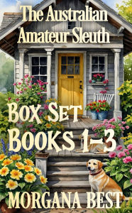 Title: Australian Amateur Sleuth: Box Set: Books 1-3, Author: Morgana Best