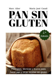 Title: Pan Sin Gluten. Segunda Edición, Author: Marc Alier