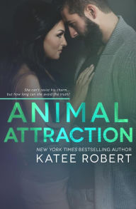 Title: Animal Attraction (Hot in Hollywood, #2), Author: Katee Robert
