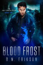 Blood Frost (The Half-Demon Rogue Trilogy, #2)