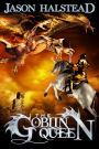 The Goblin Queen (Serpent's War, #3)