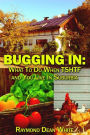 Bugging In: What To Do When TSHTF and You Live In Suburbia