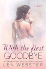 With The First Goodbye (Thirty-Eight, #5)