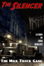 The Milk Truck Gang (The Silencer, #9)