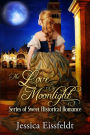 Love By Moonlight: A Boxed Set: the complete collection