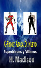 X-Finney Ataca De Nuevo: Superhéroes y Villanos
