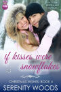 If Kisses Were Snowflakes (Christmas Wishes, #4)