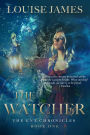 The Watcher (The Ent Chronicles, #1)