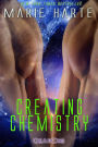 Creating Chemistry (Creations, #3)