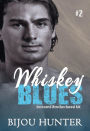 Whiskey Blues (Serrated Brotherhood MC, #2)