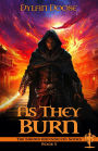 As They Burn (Sword and Sorcery)