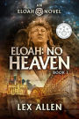 Eloah: No Heaven