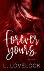 Forever Yours (Letters in Blood series, #3)