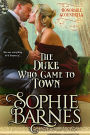 The Duke Who Came to Town (The Honorable Scoundrels, #3)