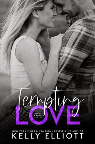 Title: Tempting Love (Cowboys and Angels, #3), Author: Kelly Elliott