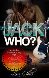 Title: Jack Who? German Version, Author: Lisa Gillis