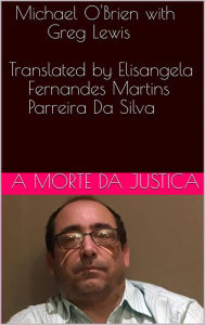 Title: A morte da justiça, Author: michael obrien