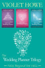 The Wedding Planner Trilogy (Tales Behind the Veils)