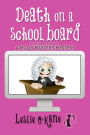 Death on a School Board (Molly Masters Series #5)