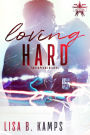 Loving Hard (The Chesapeake Blades, #2)