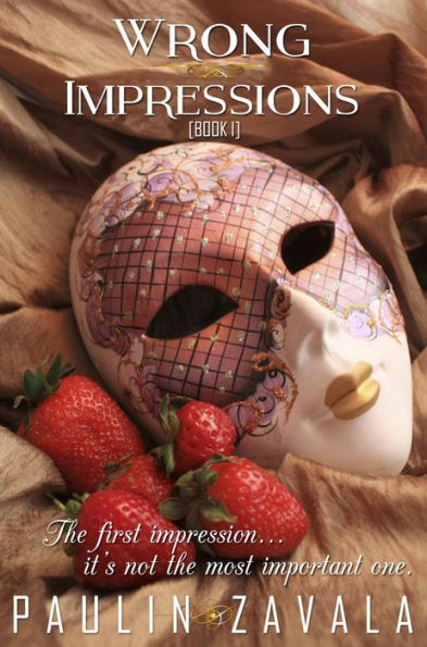 Wrong Impressions [Book I]