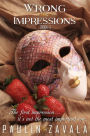 Wrong Impressions [Book I]
