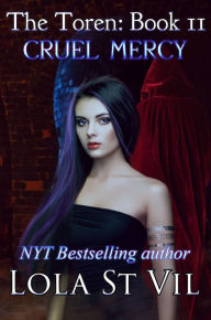 Title: The Toren: Cruel Mercy (Book 2), Author: Lola StVil