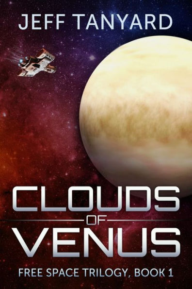 Clouds of Venus (Free Space trilogy, #1)