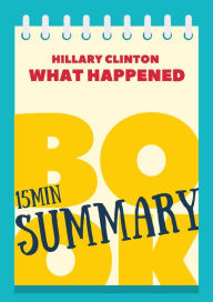 Title: Book Review & Summary of Hillary Rodham Clinton's 