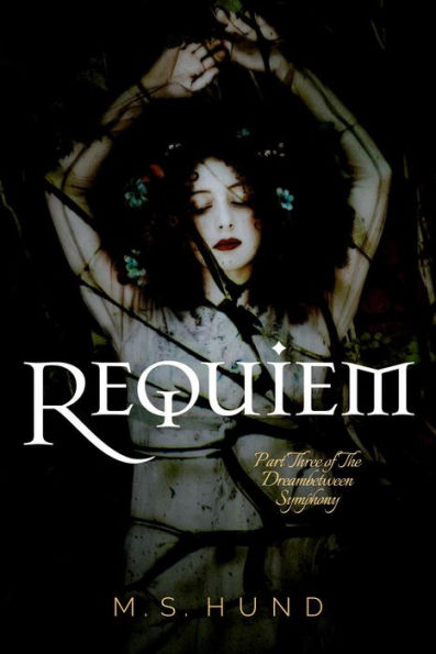 Requiem (The Dreambetween Symphony, #3)
