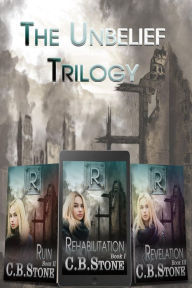 Title: Unbelief Trilogy (Unbelief Series), Author: C.B. Stone