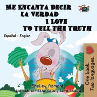 Title: Me Encanta Decir la Verdad I Love to Tell the Truth (Spanish English Bilingual Edition), Author: Shelley Admont