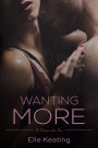 Wanting More