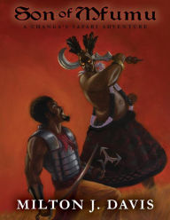 Title: Son of Mfumu (Changa's Safari, #4), Author: Milton Davis
