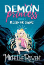 Demon Princess: Reign or Shine