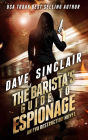The Barista's Guide To Espionage (Eva Destruction Series, #1)